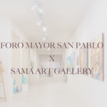 Foro Mayor San Pablo y Sama Art Gallery – Arte, gastronomía y vino